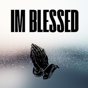 Im Blessed