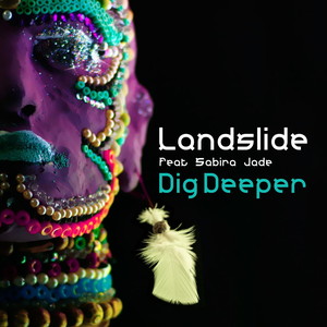 Dig Deeper (feat. Sabira Jade)