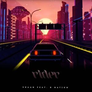 Rider (feat. B Nation) [Explicit]