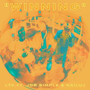 WINNING (feat. JDR & NAILUJ) (Explicit)