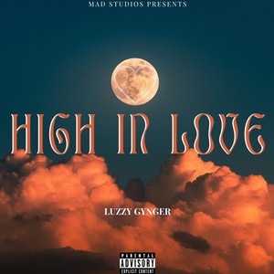 High in Love (Explicit)