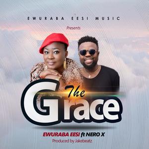 The Grace (feat. Nero X)