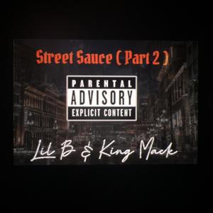 Street Sauce ( Part 2 ) [Explicit]