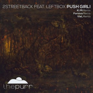 Push Girl (Forniva Remix)