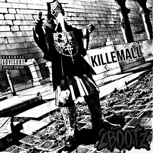 KILLEMALL (Explicit)