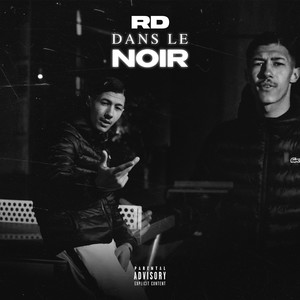 Dans le noir (Explicit)