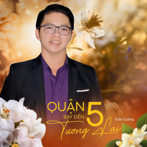 Quận 5 Bay Đến Tương Lai