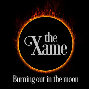 Burning out in the moon (Explicit)