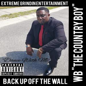 Back Up Off The Wall (Explicit)