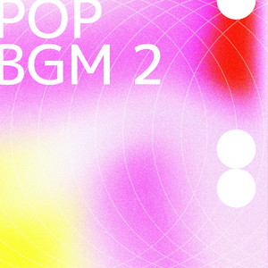 POP BGM 2