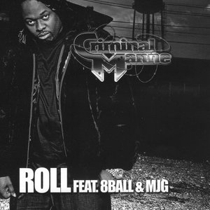 Roll (feat. 8ball & MJG) (Dirty)