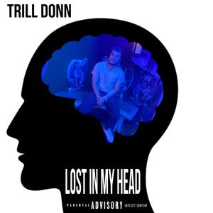 Lost In My Head (Explicit)