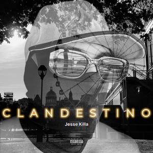 Clandestino (Explicit)