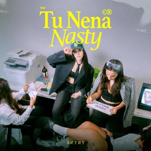 TU NENA NASTY (Explicit)