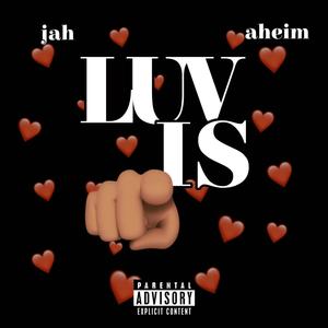 luv is u. (feat. ahiem) [Explicit]