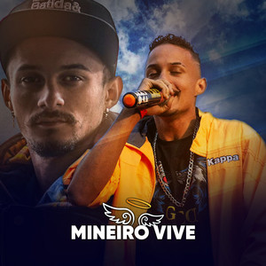 Mineiro Vive (Explicit)