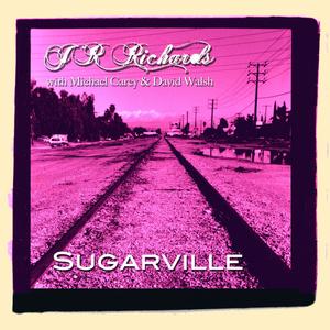 Sugarville (feat. Michael Carey & David Walsh)