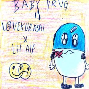 Baby **(feat. Lovekurasai)