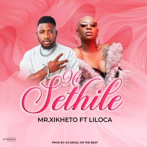 Hi Sethile (feat. Liloca)