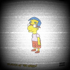 Revenge of the Nerds (Freestyle) [Explicit]