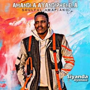 Amandla Ayandiphelela