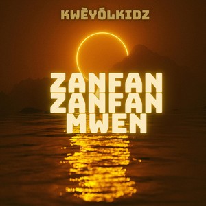 Zanfan Zanfan Mwen