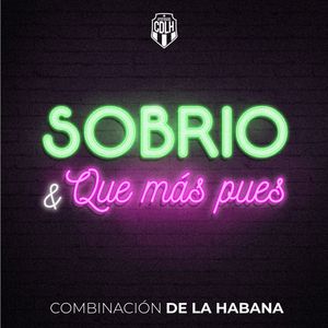 Sobrio / Qué Más Pues