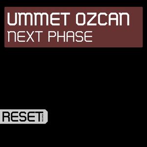 Ummet Ozcan - Next Phase (Phase 1 Mix)