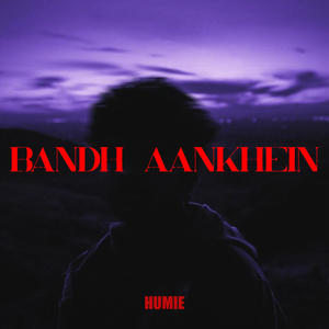 Bandh Aankhein (feat. Aadesh Goud)