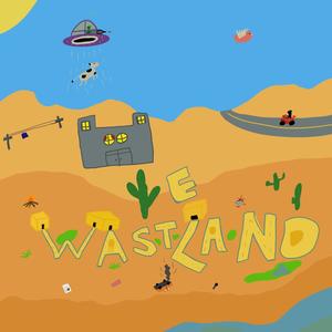 WASTELAND (Explicit)