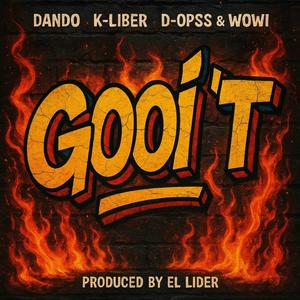 Gooi 'T (feat. Megamaster, D-Opss & Wowi)