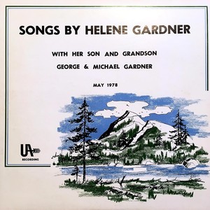 Songs by Helene Gardner