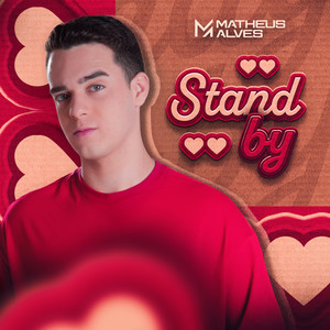 Stand By