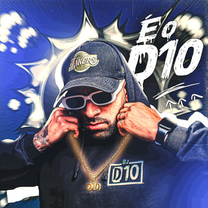 Baile do D10 2 (Explicit)