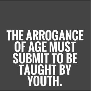 Arrogance Of Youth