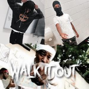 Walk it out (feat. Luhmon & Sg5lulkam) [Explicit]