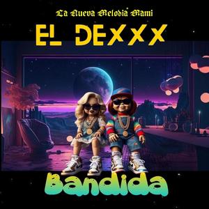 BANDIDA (Radio Edit) [Explicit]