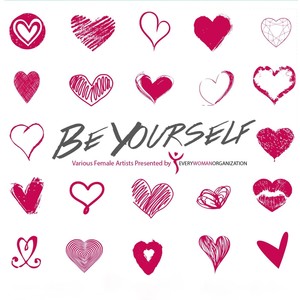 Be Yourself (Presented By Every Woman Organization)