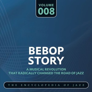 Bebop Story, Vol. 8