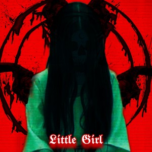 Little Girl (Explicit)