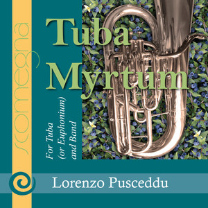 Tuba Myrtum (For Tuba and Concert Band)