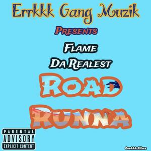 Road Runna (Explicit)