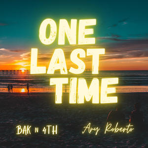 One Last Time (feat. Ary Roberto)