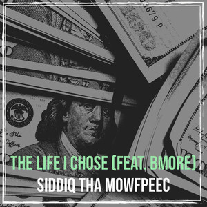 The Life I Chose (Explicit)