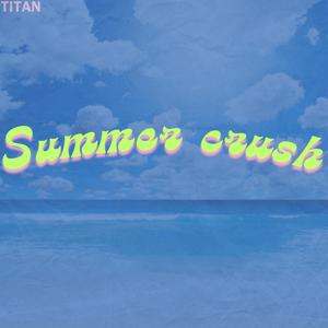 Summer crush
