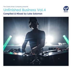 Unfinished Business Volume 4 (Continuous Mix Part 1)