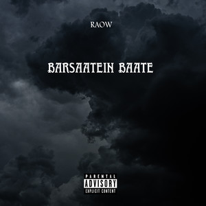 Barsaate Baatein (Explicit)