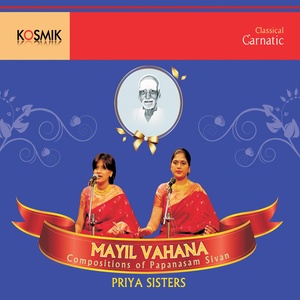 Mayil Vahana (Compositions of Papanasam Sivan)