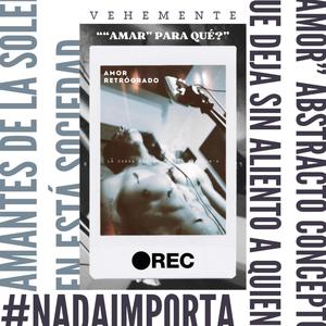 AMOR RETRÓGRADO (LIVE AT LA CUEVA NÓMADA MUSIC SESSION'S)