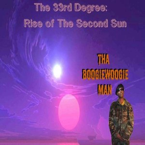 The 33rd Degree : Rise of the Second Sun